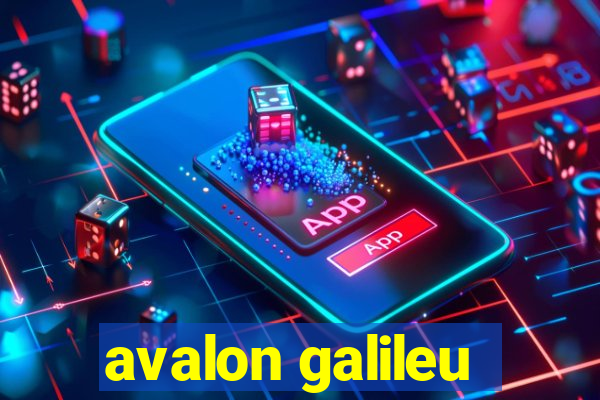 avalon galileu